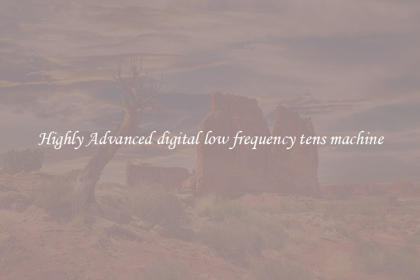 Highly Advanced digital low frequency tens machine